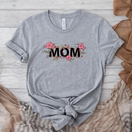 Mom T Shirt, Mother Day Shirt, Best Mom T Shirt, Mom Floral T Shirt, My Mom Best Mom T Shirt, Mother's Day T Shirt, Graphic Tee, Gift For Mother's Day, Gift For Her, Mama T Shirt. Mother Shirt, Family T Shirt.