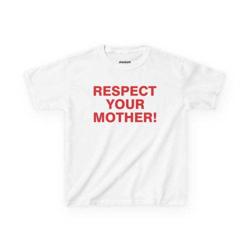 White Respect Your Mother women’s baby tee featuring bold stacked red typography.jpeg White Respect Your Mother women's baby tee featuring bold stacked red typography