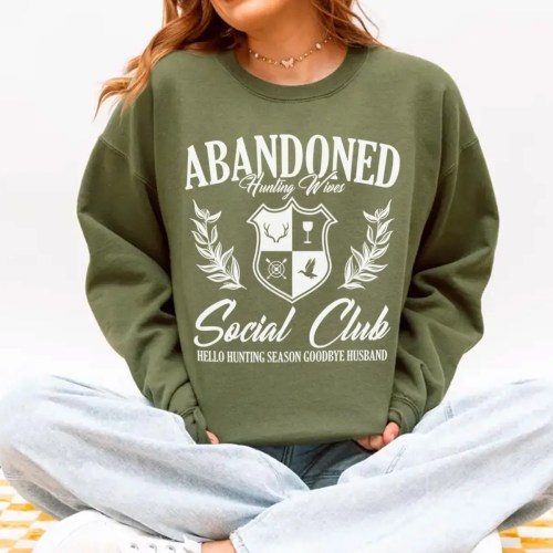 Abandoned Hunting Wives Social Club Sweatshirt In Military Green Color Abandoned Hunting Wives Social Club Sweatshirt In Military Green Color