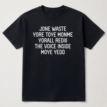 Don't Waste Your Time On Me T-Shirt, You're Already The Voice Inside My Head Graphic Tee Black
