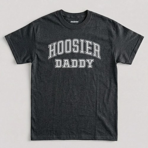 Hoosier Daddy t shirt featuring classic white varsity block typography across the chest graphic design