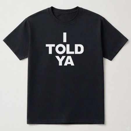 I Told Ya Unisex T Shirt, Zendaya and JFK Jr Challengers Movie T Shirt Black