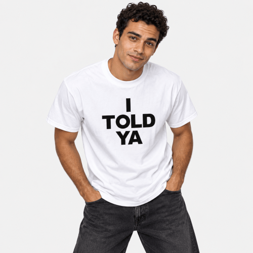 Man Wearing White I Told Ya T-Shirt – Zendaya and JFK Jr Challengers Movie Tee