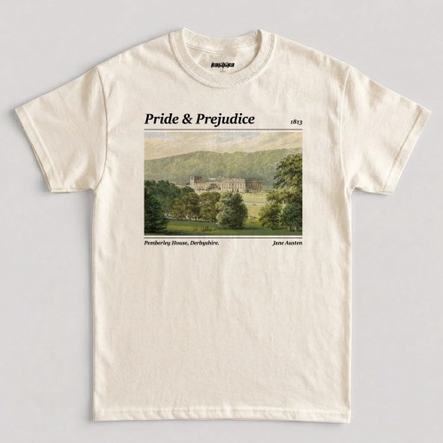 Natural Pride and Prejudice shirt featuring a vintage Pemberley House illustration with Jane Austen 1813 typography in a classic bookish graphic design