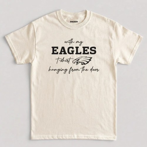 With My Eagles t shirt featuring cursive quote typography and an eagle head across the chest graphic design