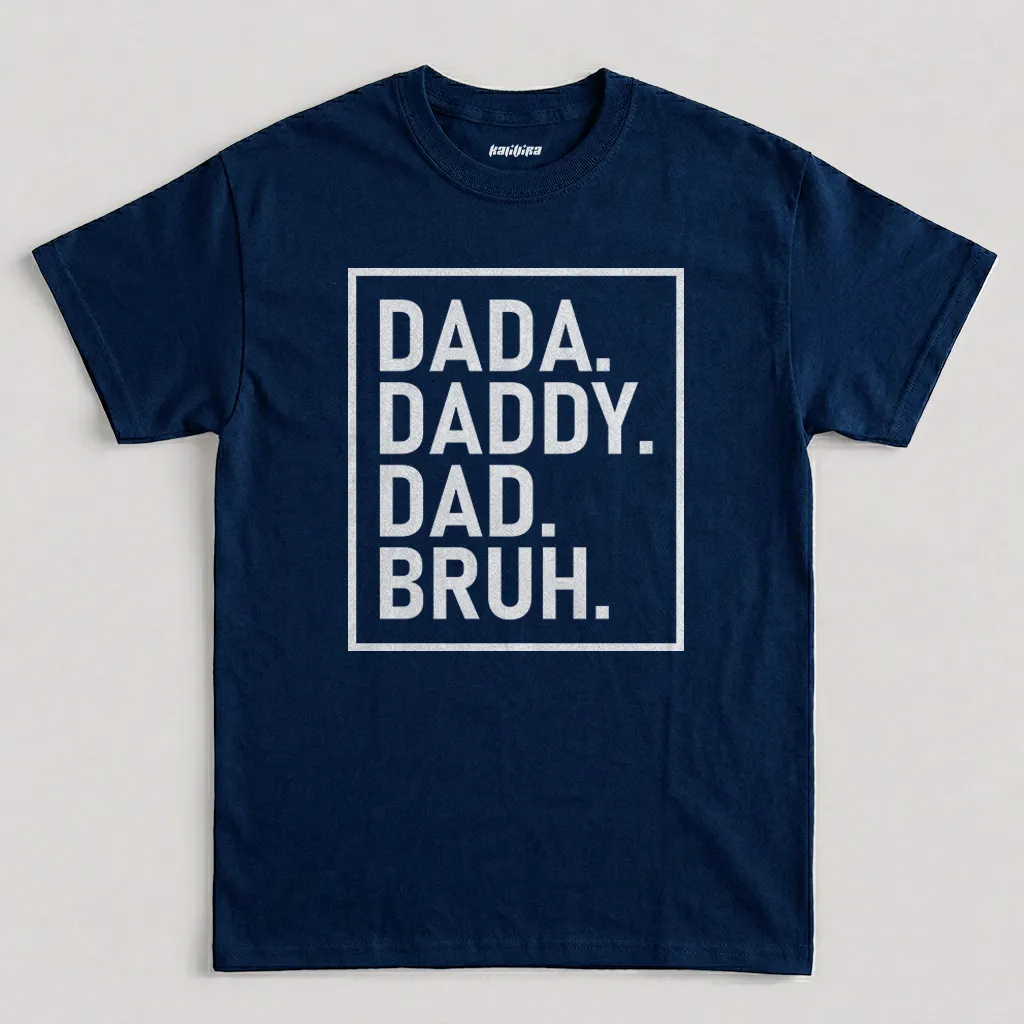 Navy Dada Daddy Dad Bruh Graphic T-Shirt