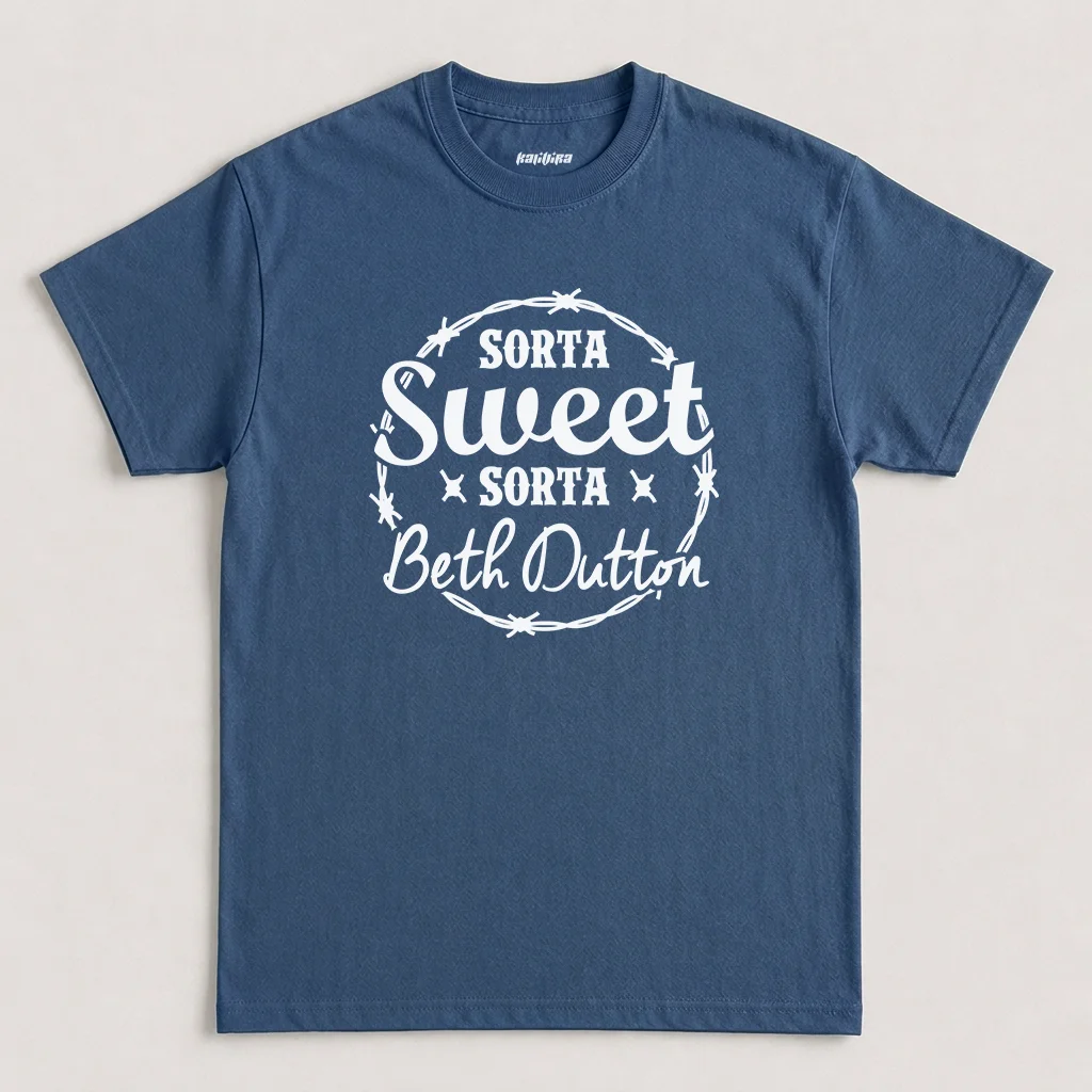 Sorta Sweet Sorta Beth Dutton graphic t-shirt featuring barbed wire typography design on indigo blue cotton tee